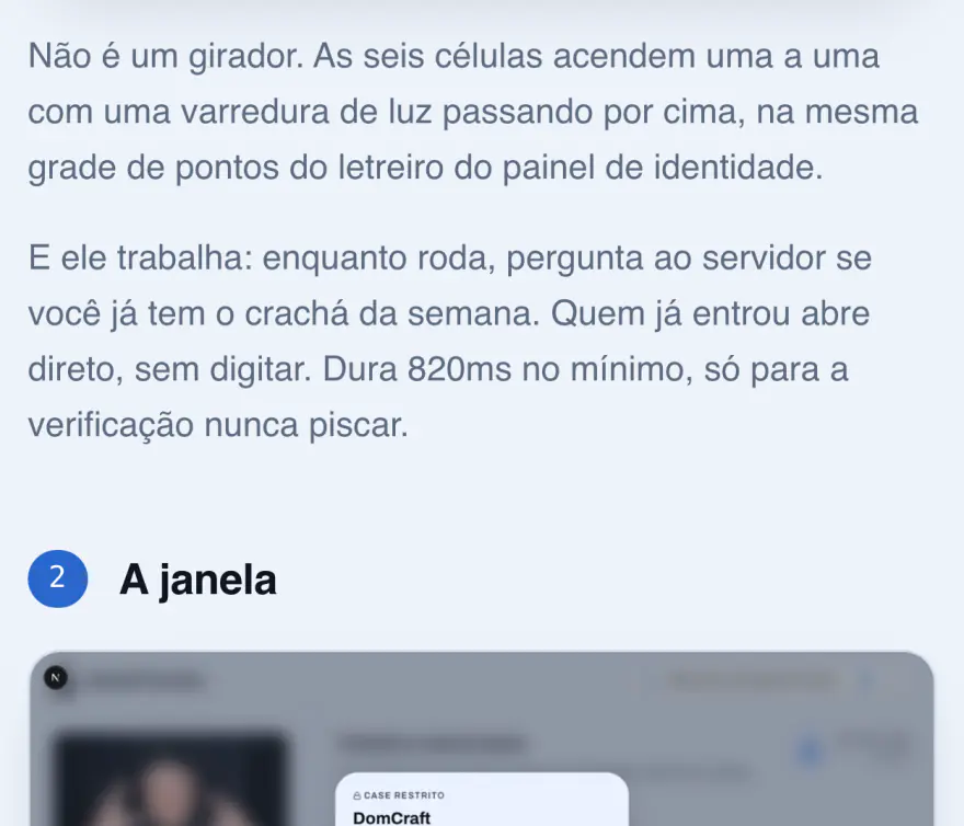 As notas da fase 1, explicando que não é um girador e que a espera existe para conferir o crachá sem piscar.